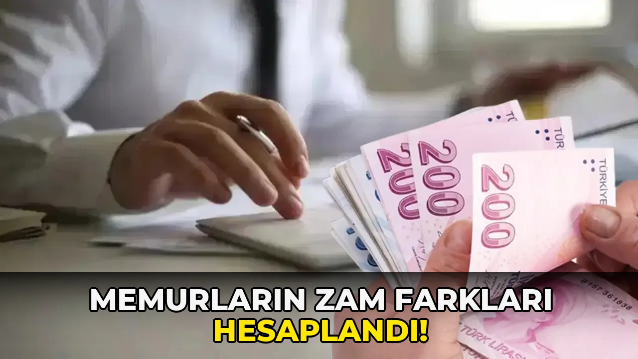 Memurların Zam Farkları Hesaplandı!