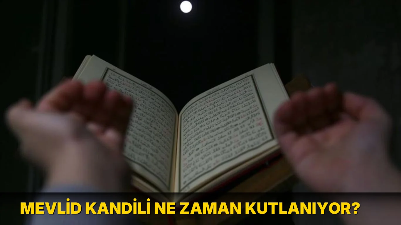 Mevlid Kandili ne zaman kutlanıyor?