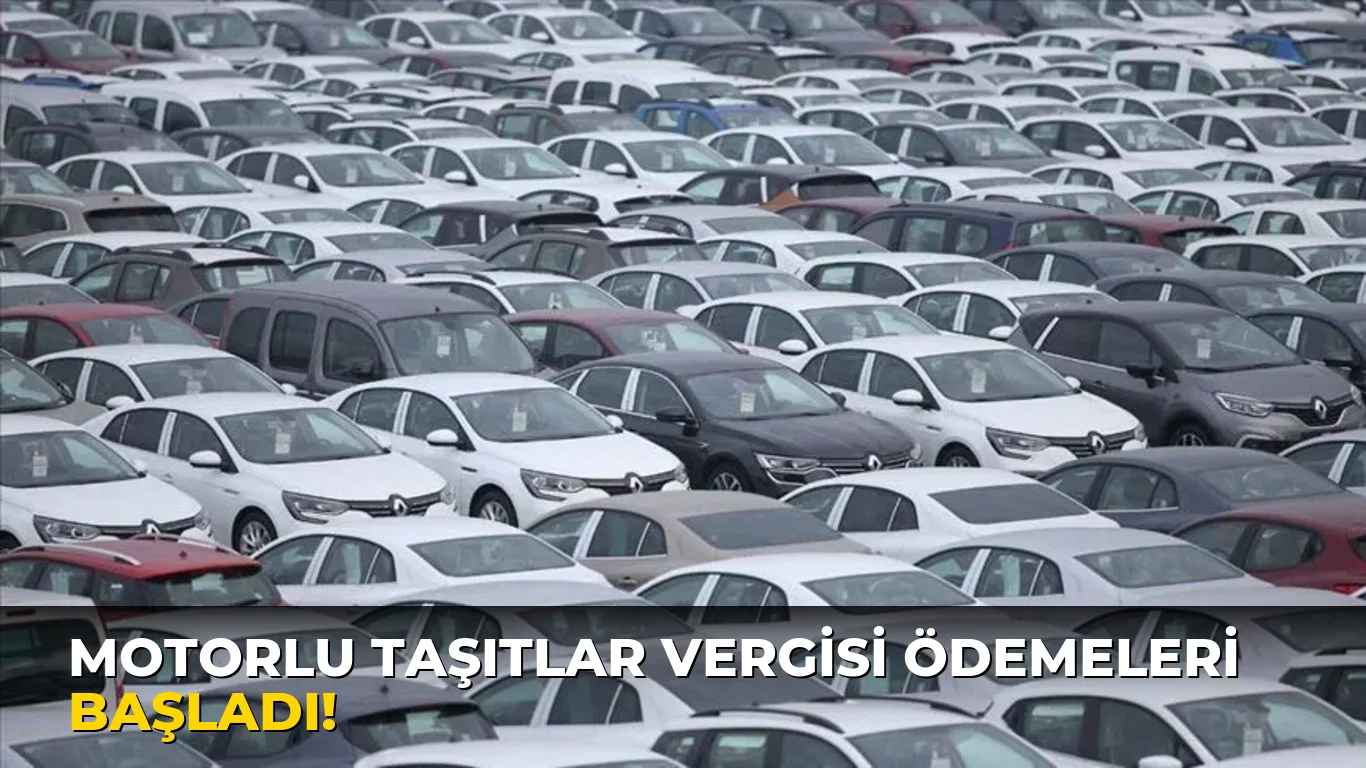 Motorlu Taşıtlar Vergisi Ödemeleri Başladı!