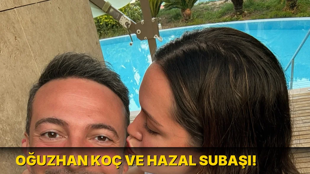 Oğuzhan Koç ve Hazal Subaşı!