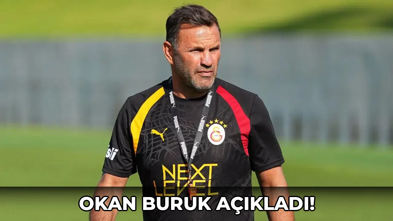 Okan Buruk açıkladı!