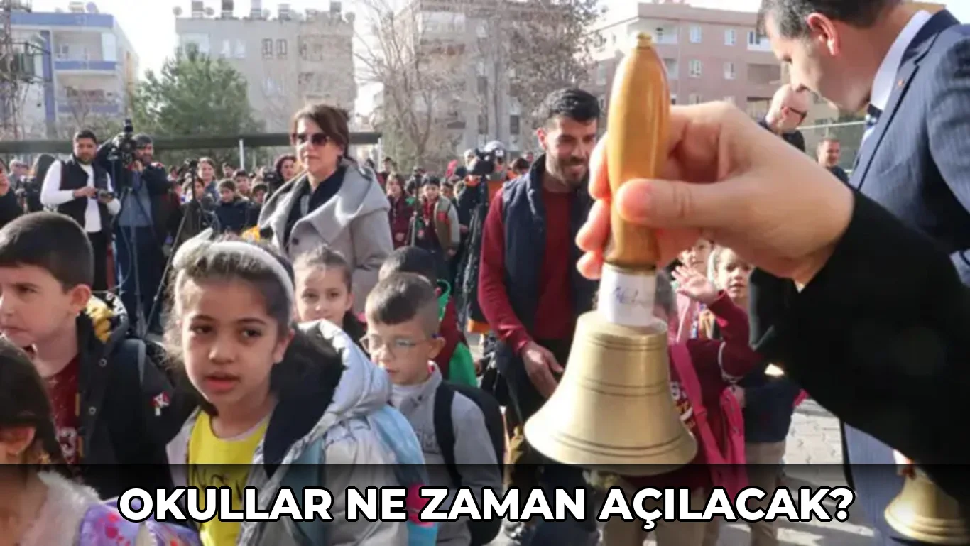 Okullar ne zaman açılacak?