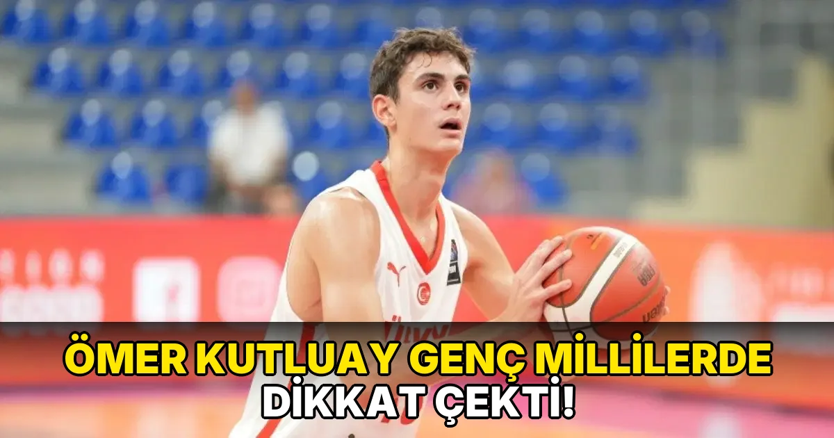 Ömer Kutluay Genç Millilerde Dikkat Çekti!