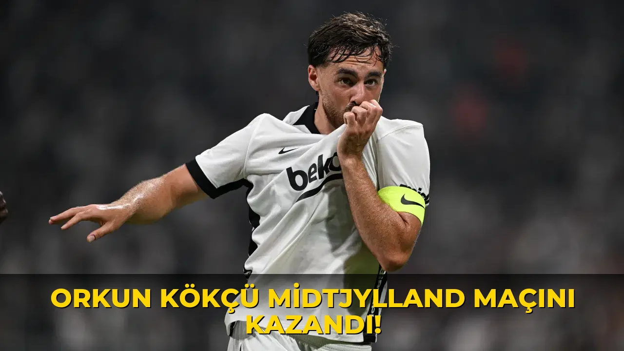 Orkun Kökçü Midtjylland Maçını kazandı!
