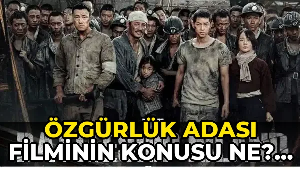 Özgürlük Adası Filminin Konusu ne? Özgürlük…!