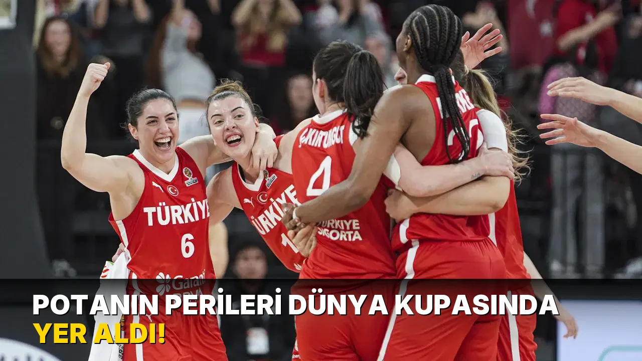 Potanın Perileri Dünya Kupasında Yer aldı!