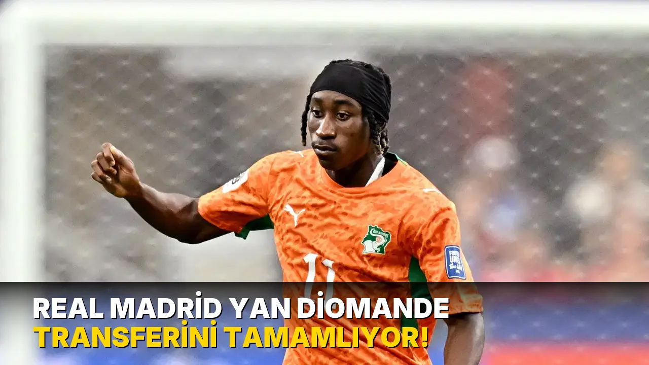 Real Madrid Yan Diomande Transferini Tamamlıyor!