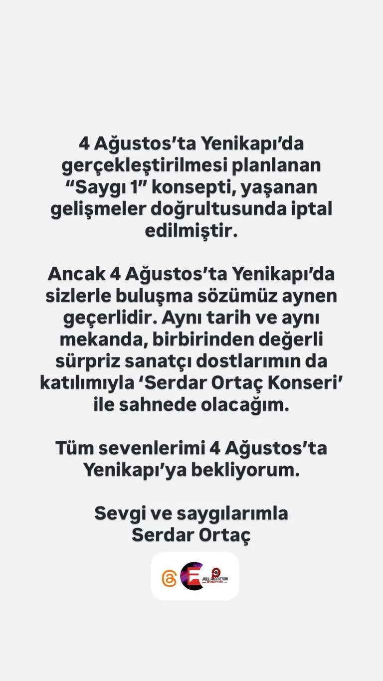 Saygı1: Serdar Ortaç' konserinin iptal…!