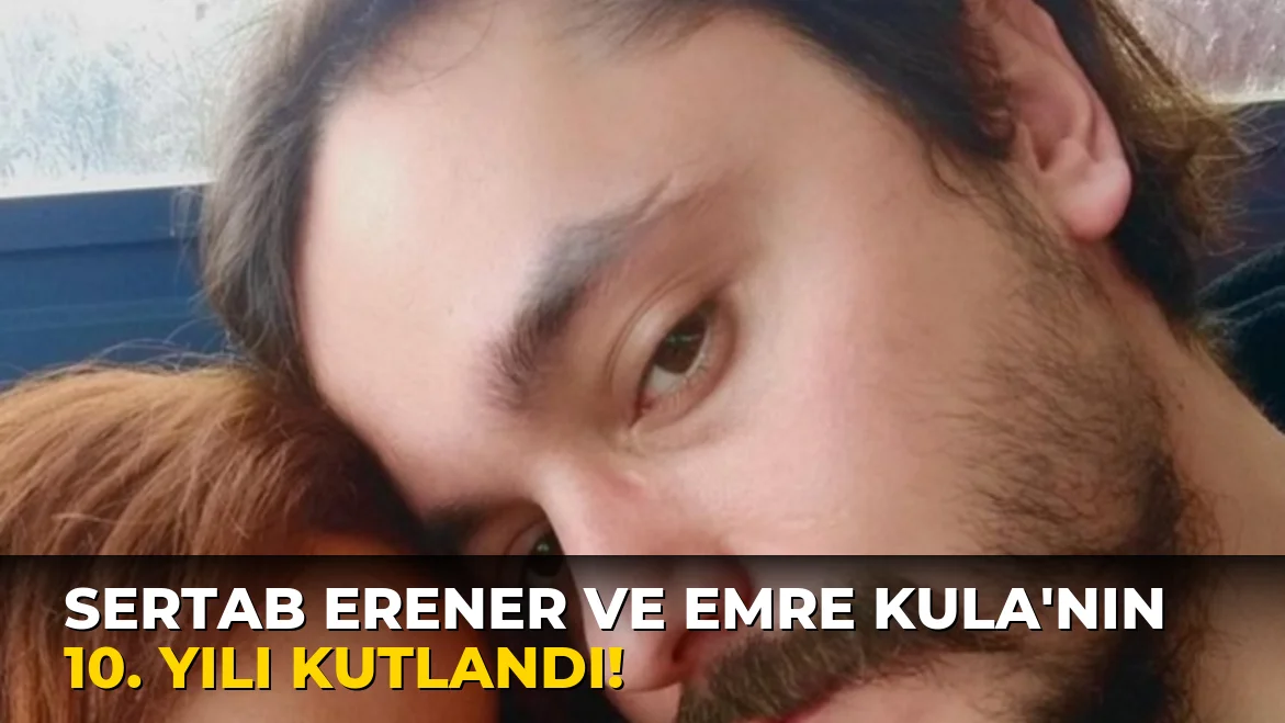 Sertab Erener ve Emre Kula'nın 10. Yılı Kutlandı!