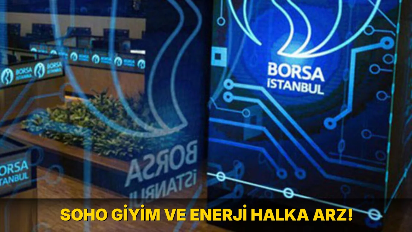Soho Giyim ve Enerji Halka Arz!