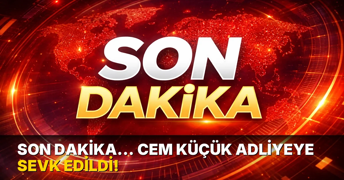Son Dakika... Cem Küçük adliyeye sevk edildi!