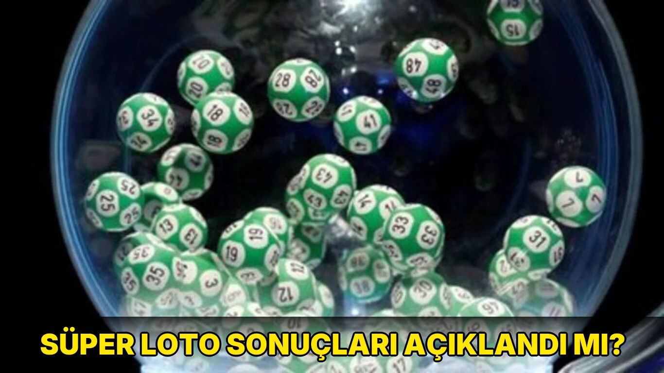 Süper Loto sonuçları açıklandı mı?