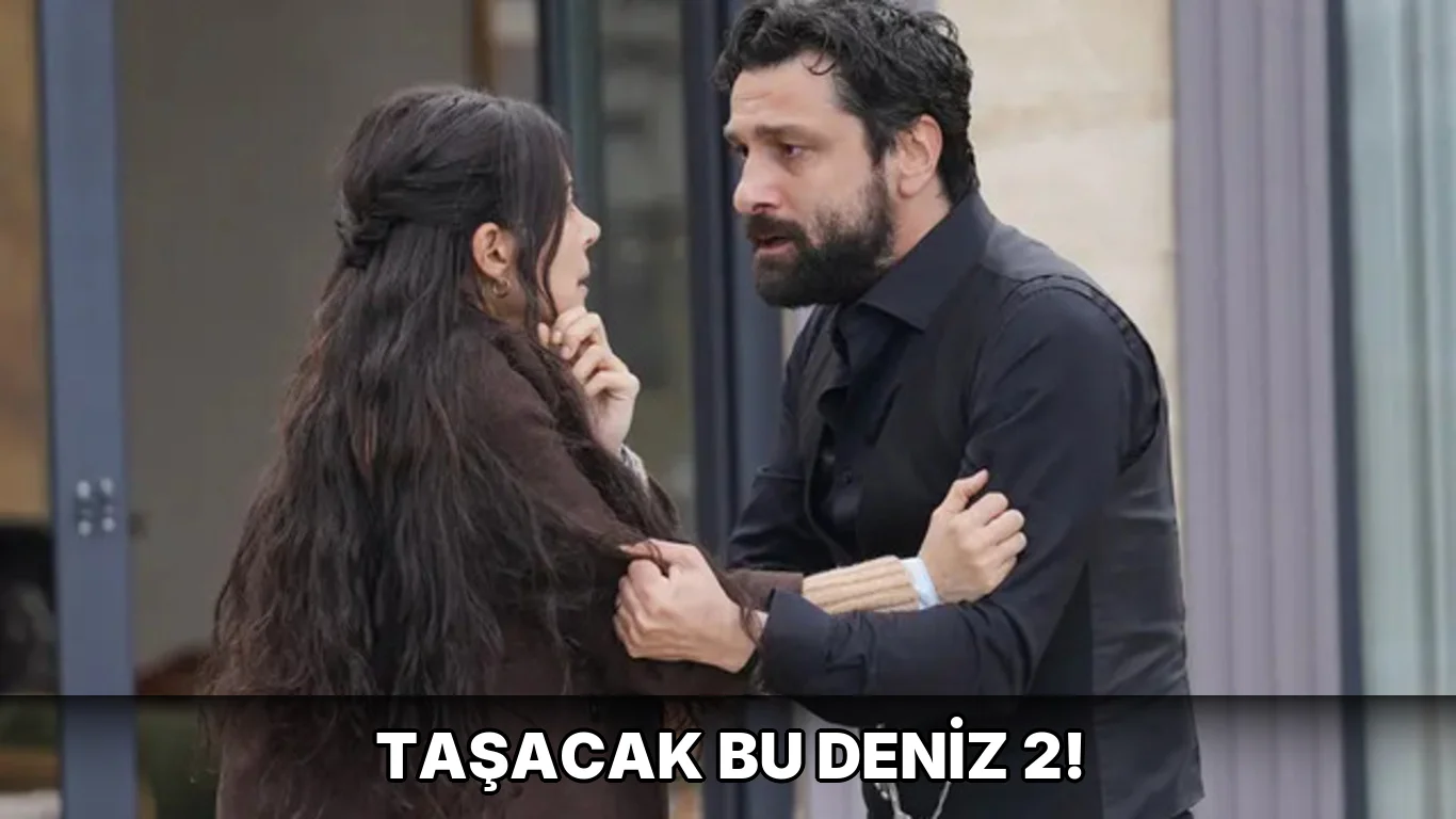 Taşacak Bu Deniz 2!