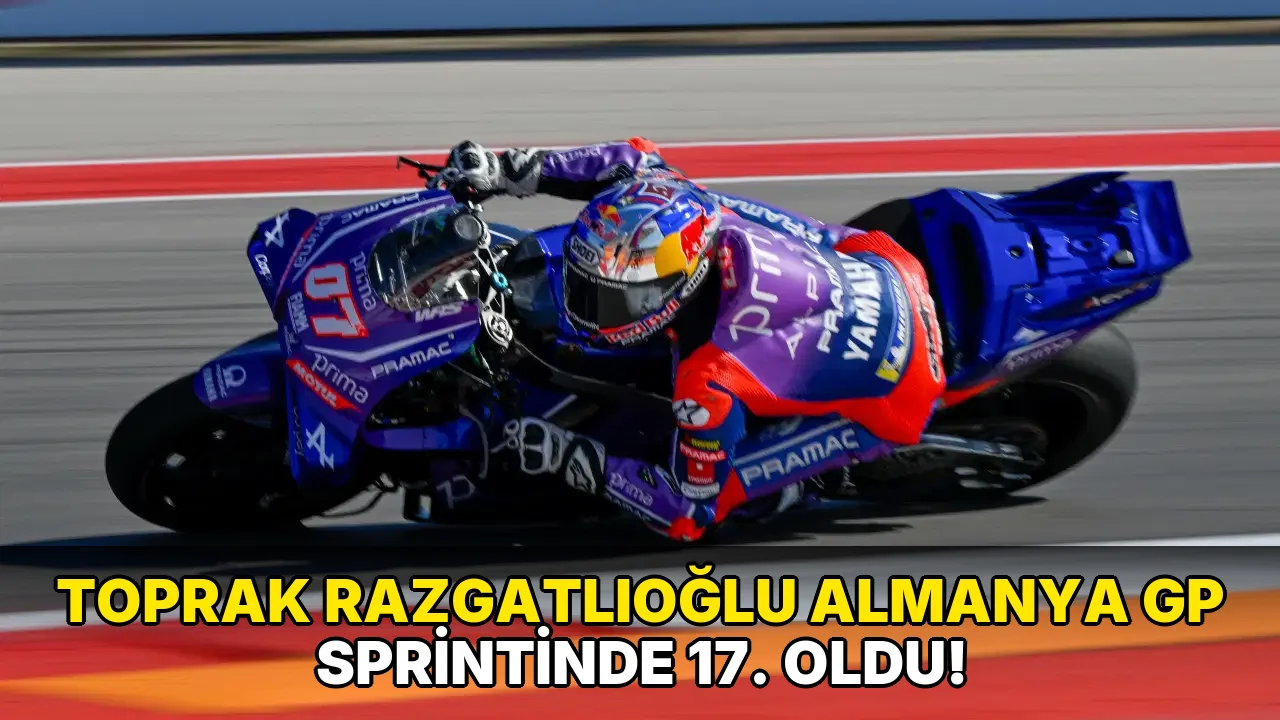 Toprak Razgatlıoğlu Almanya GP sprintinde 17. oldu!