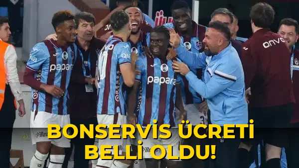 Bonservis Ücreti Belli oldu!