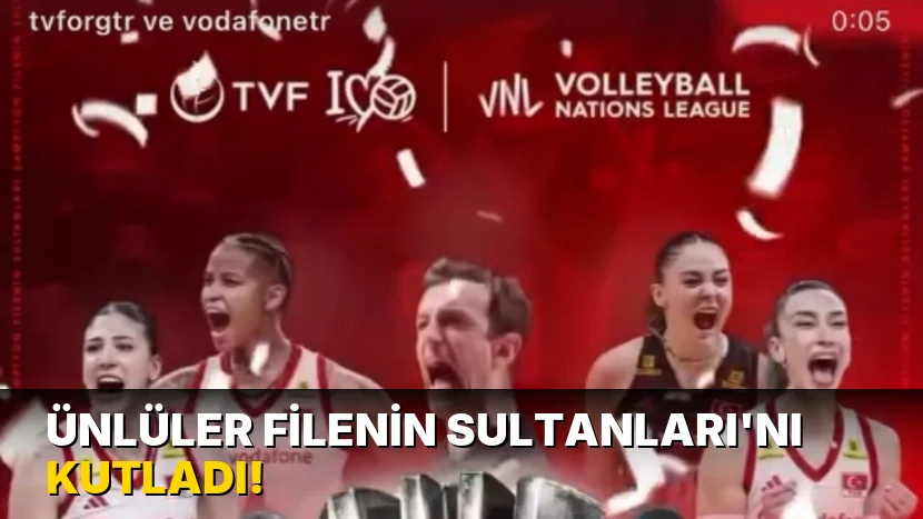 Ünlüler Filenin Sultanları'nı Kutladı!