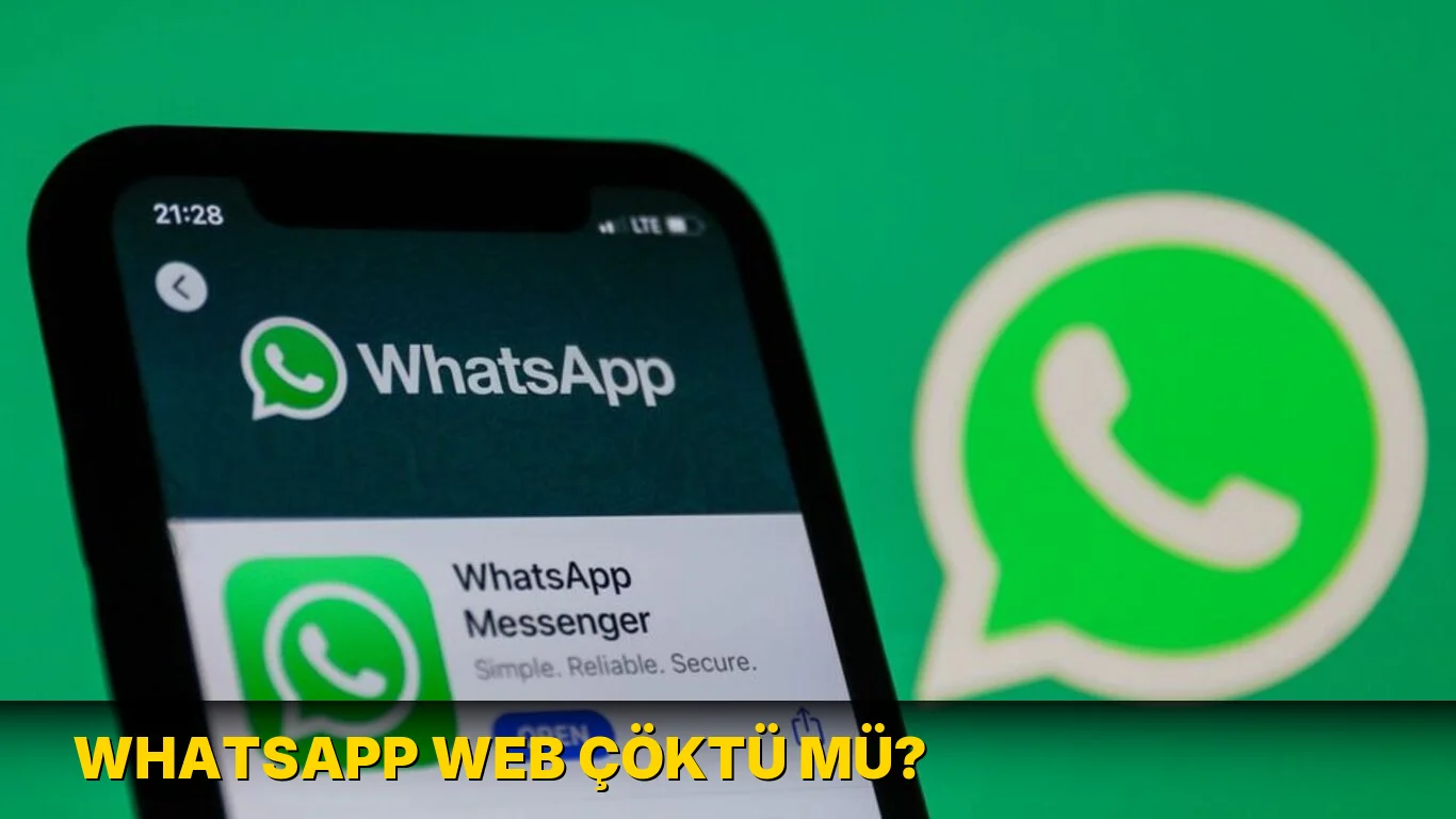 Whatsapp Web Çöktü mü?