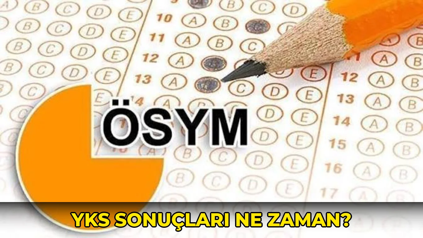Yks sonuçları ne zaman?