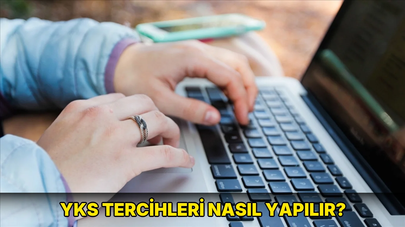 Yks Tercihleri nasıl yapılır?