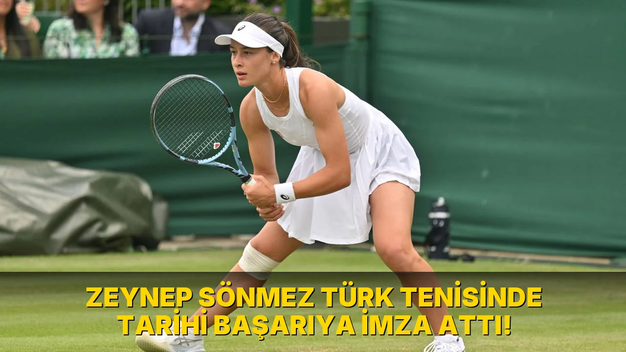 Zeynep Sönmez Türk Tenisinde Tarihi Başarıya İmza attı!