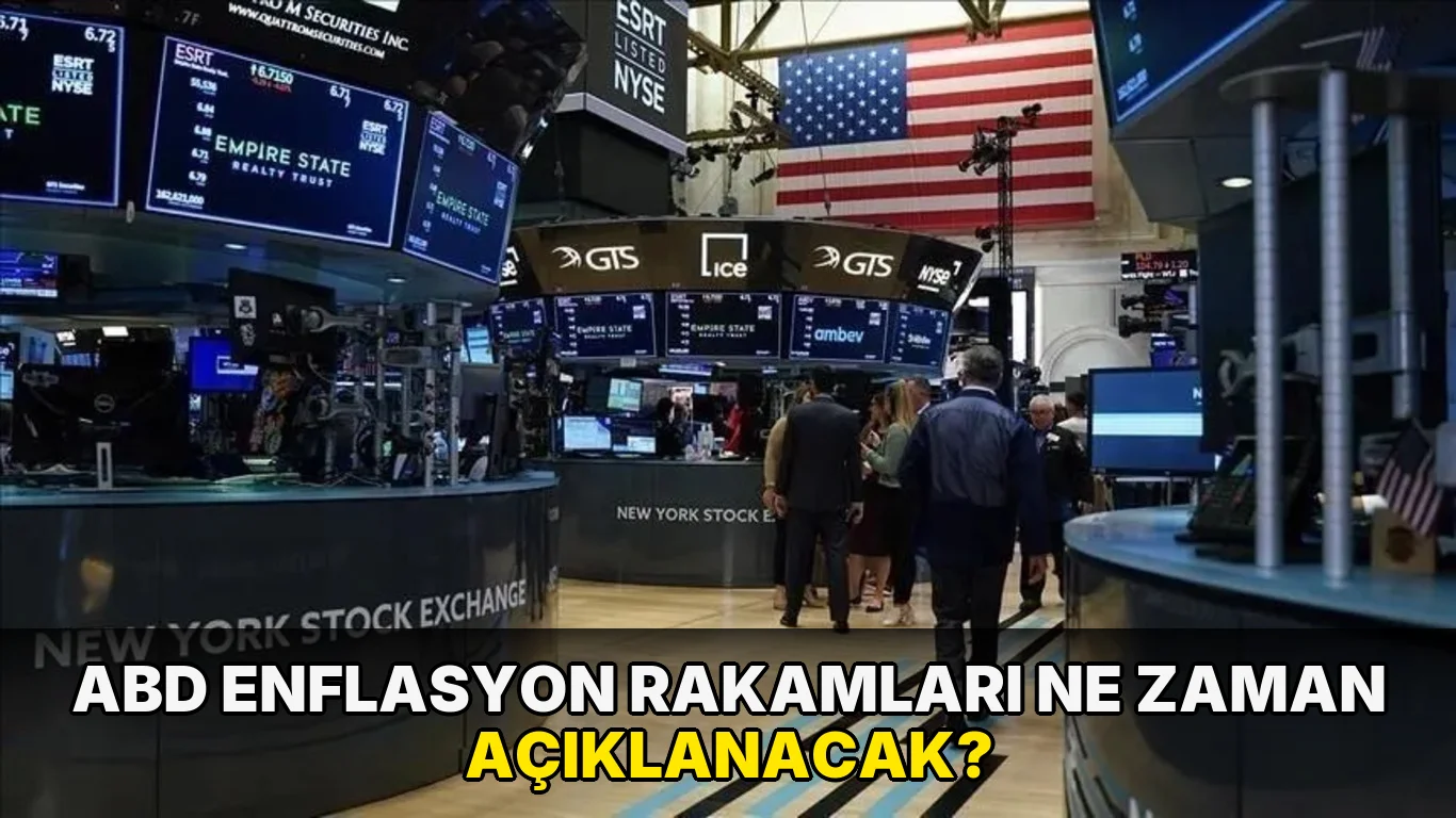 ABD enflasyon rakamları ne zaman açıklanacak?