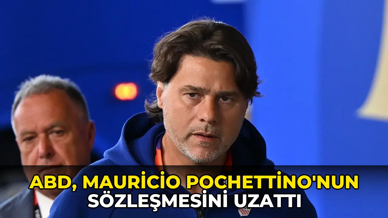 ABD, Mauricio Pochettino'nun sözleşmesini uzattı