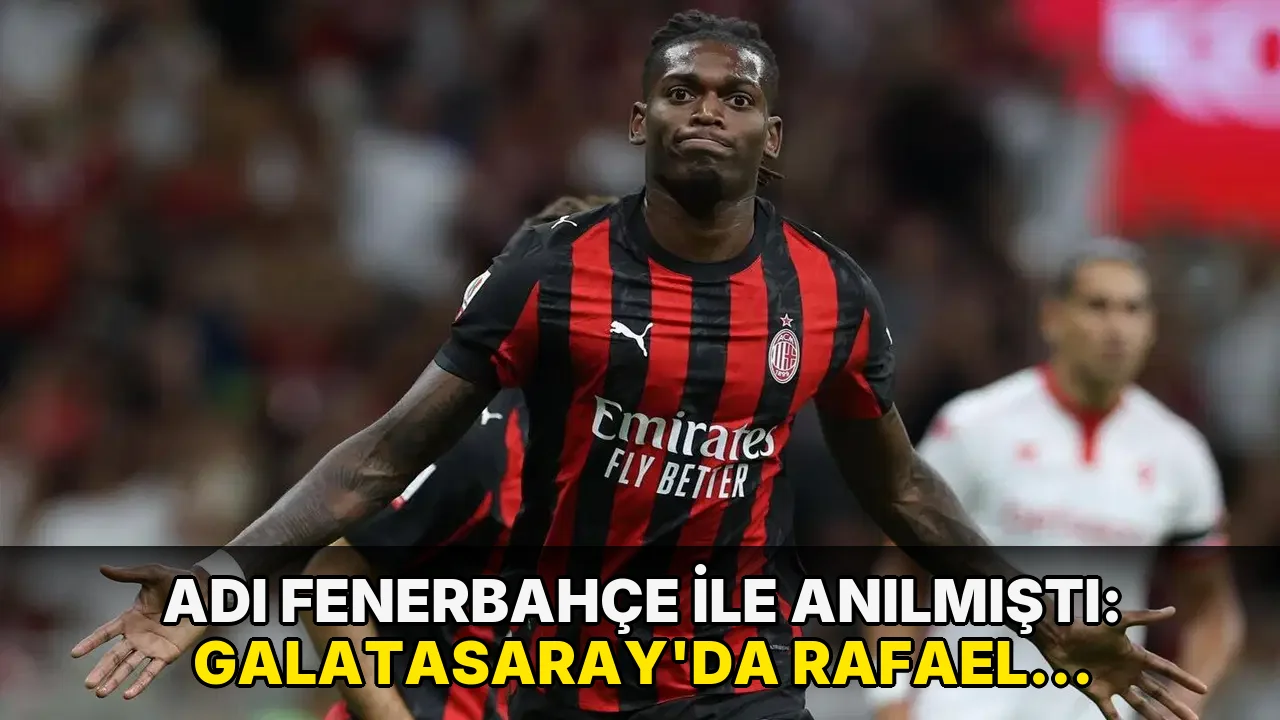Adı Fenerbahçe ile anılmıştı: Galatasaray'da Rafael Leao gelişmesi
