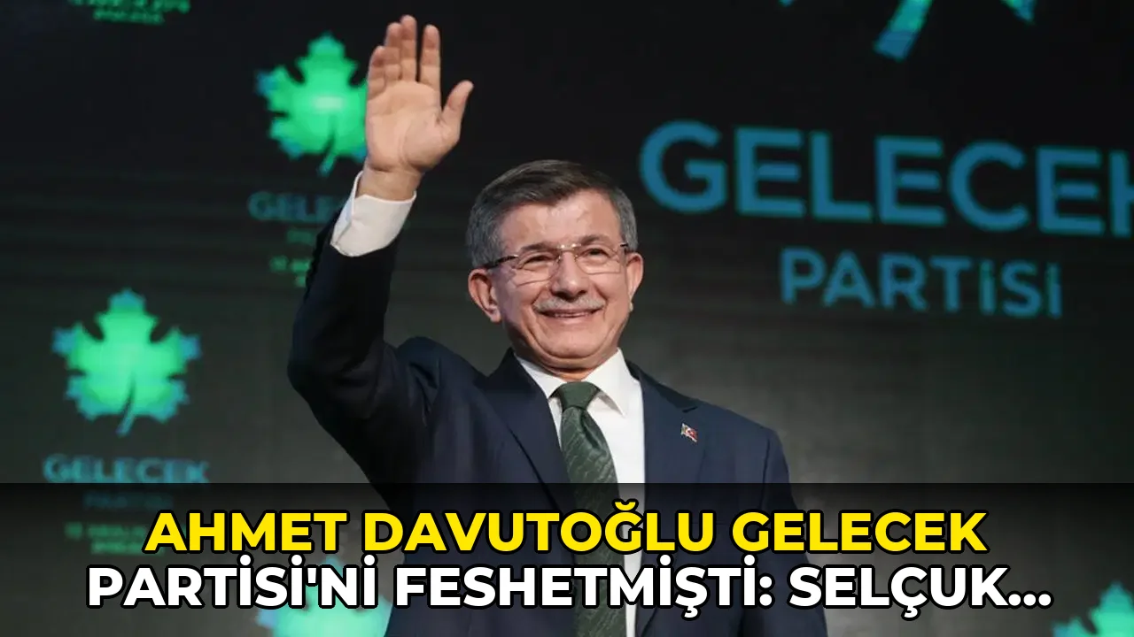 Ahmet Davutoğlu Gelecek Partisi'ni feshetmişti: Selçuk Özdağ'dan çarpıcı iddia
