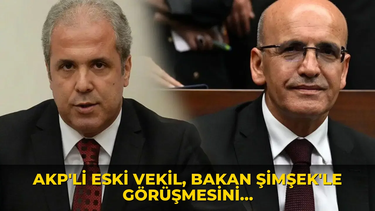 AKP’li eski vekil, Bakan Şimşek’le görüşmesini anlattı... 'Seçim tarihini' açıkladı! 'Dar ve sabit gelirli rahat nefes almak için…'