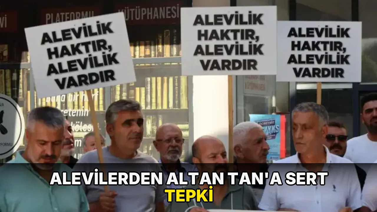 Alevilerden Altan Tan’a sert tepki