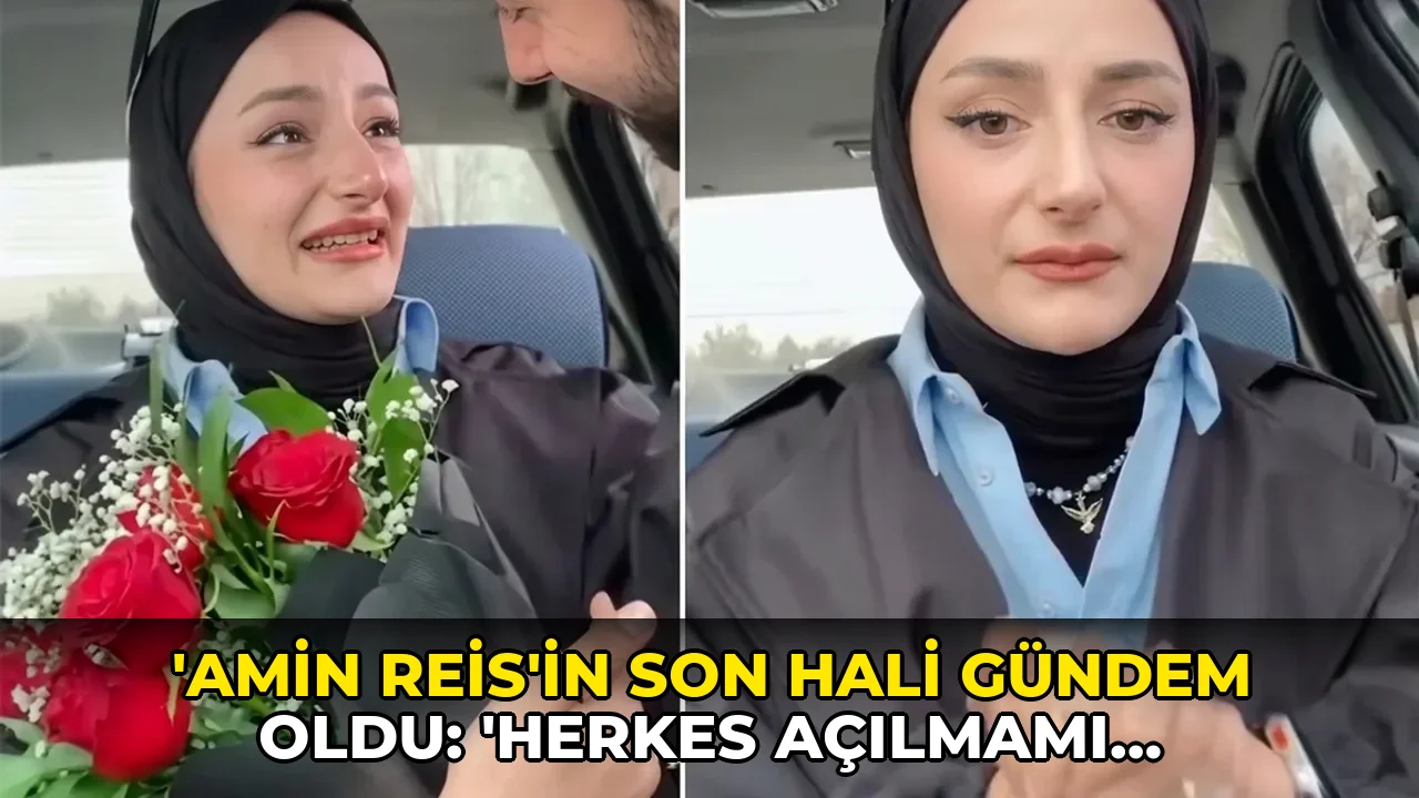 'Amin Reis'in son hali gündem oldu: 'Herkes açılmamı beklerken...'