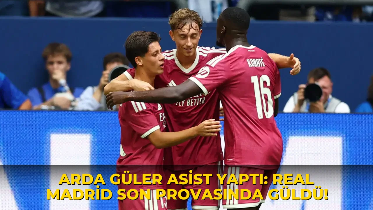 Arda Güler asist yaptı: Real Madrid son provasında güldü!
