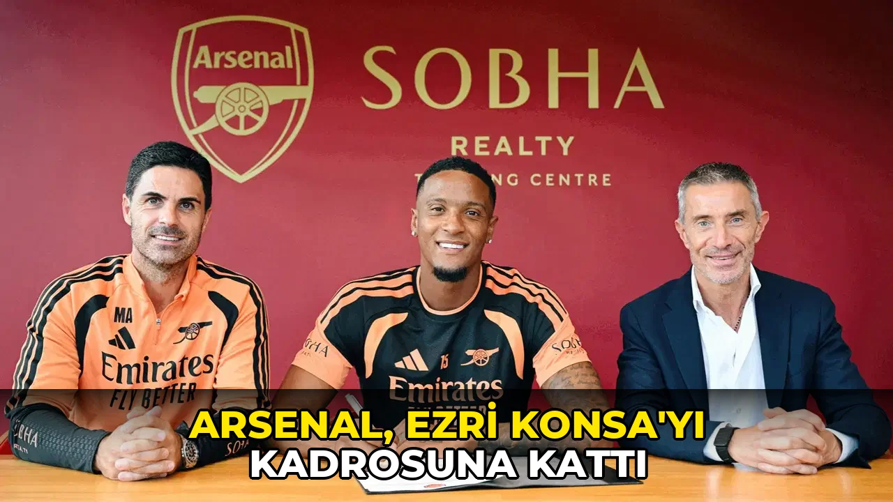 Arsenal, Ezri Konsa'yı kadrosuna kattı