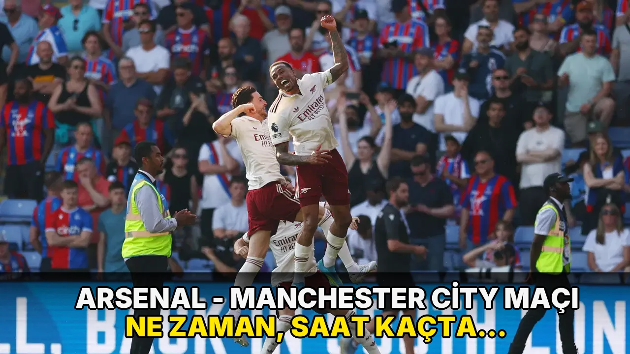 Arsenal - Manchester City maçı ne zaman, saat kaçta, hangi kanalda? Şifresiz mi?