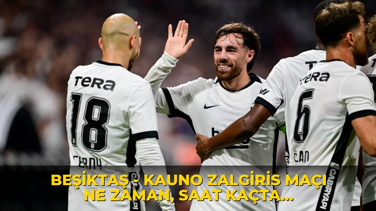 Beşiktaş - Kauno Zalgiris maçı ne zaman, saat kaçta, hangi kanalda? Şifresiz mi?
