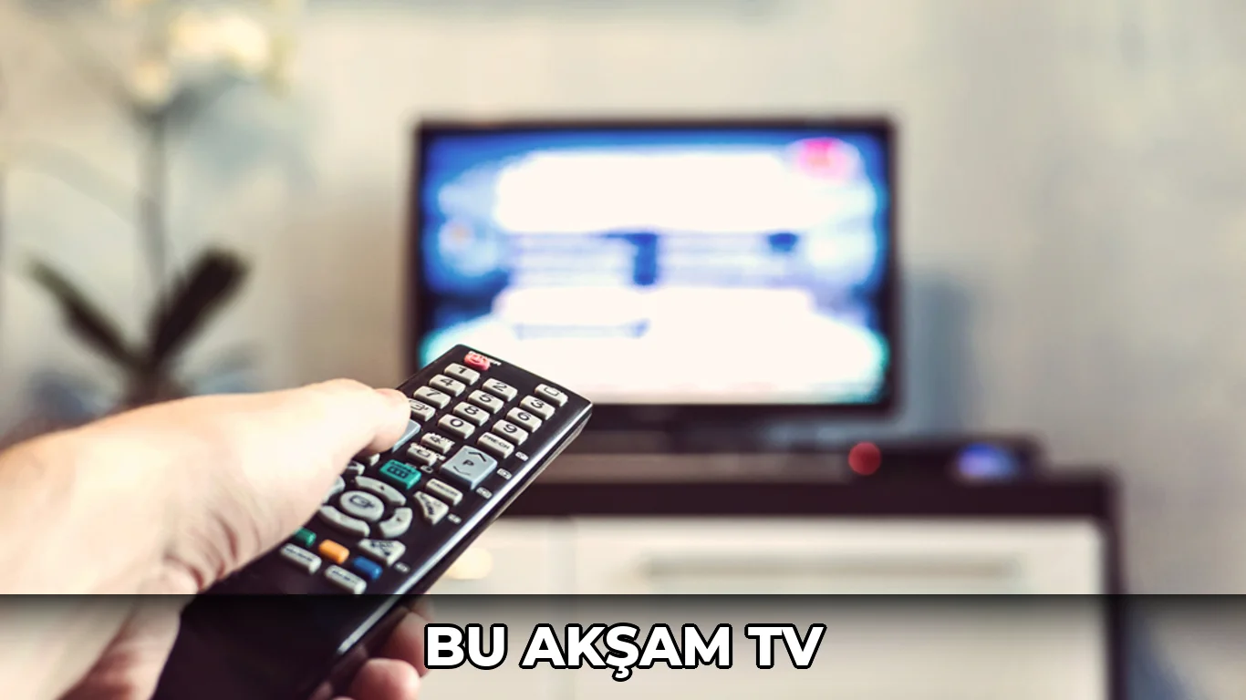 Bu akşam TV