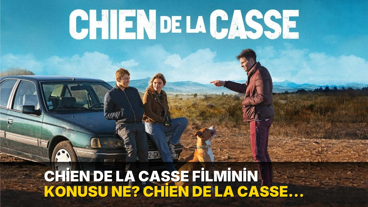 Chien de la casse filminin konusu ne? Chien de la casse filminin oyuncuları kim?