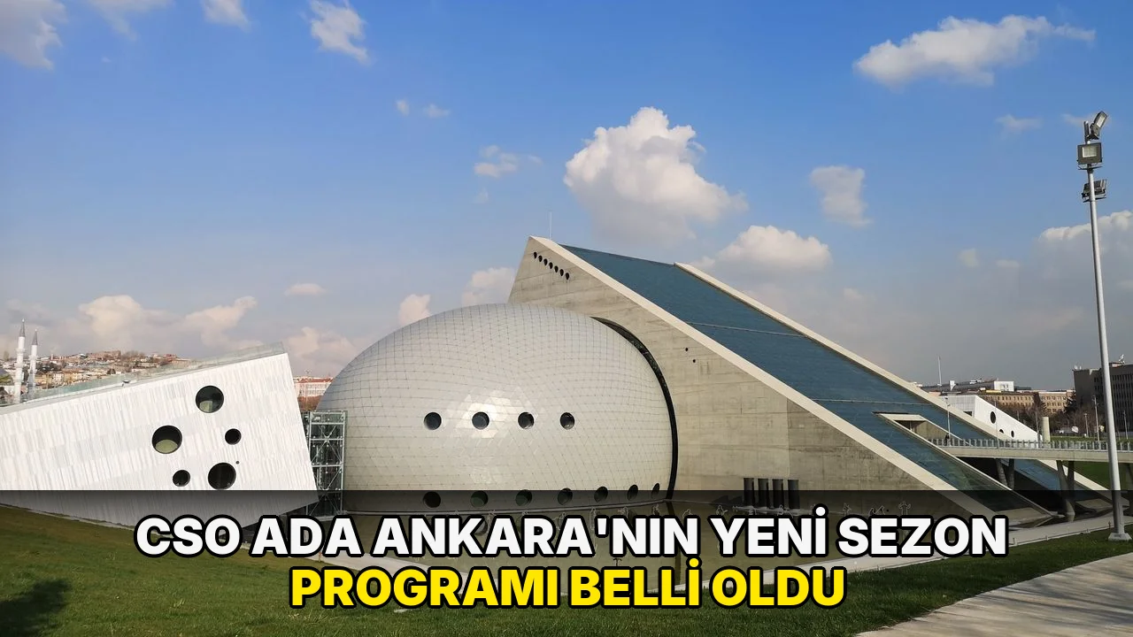 CSO Ada Ankara’nın yeni sezon programı belli oldu