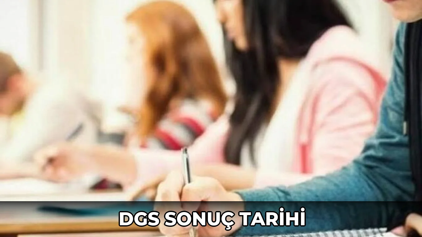 DGS sonuç tarihi