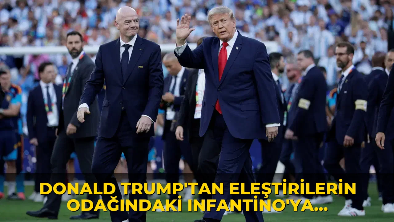 Donald Trump'tan eleştirilerin odağındaki Infantino'ya destek: 'Korkunç bir hata olur'
