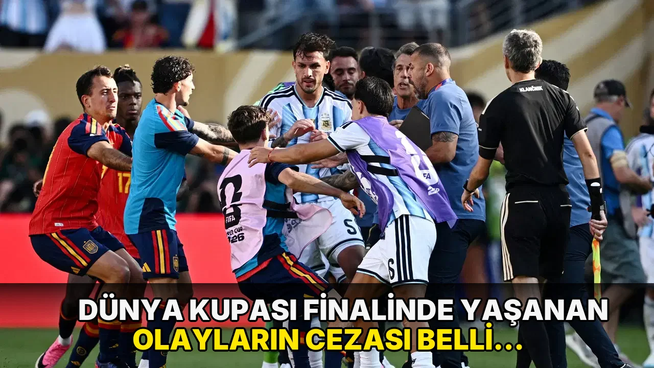 Dünya Kupası finalinde yaşanan olayların cezası belli oldu: 4 futbolcuya men