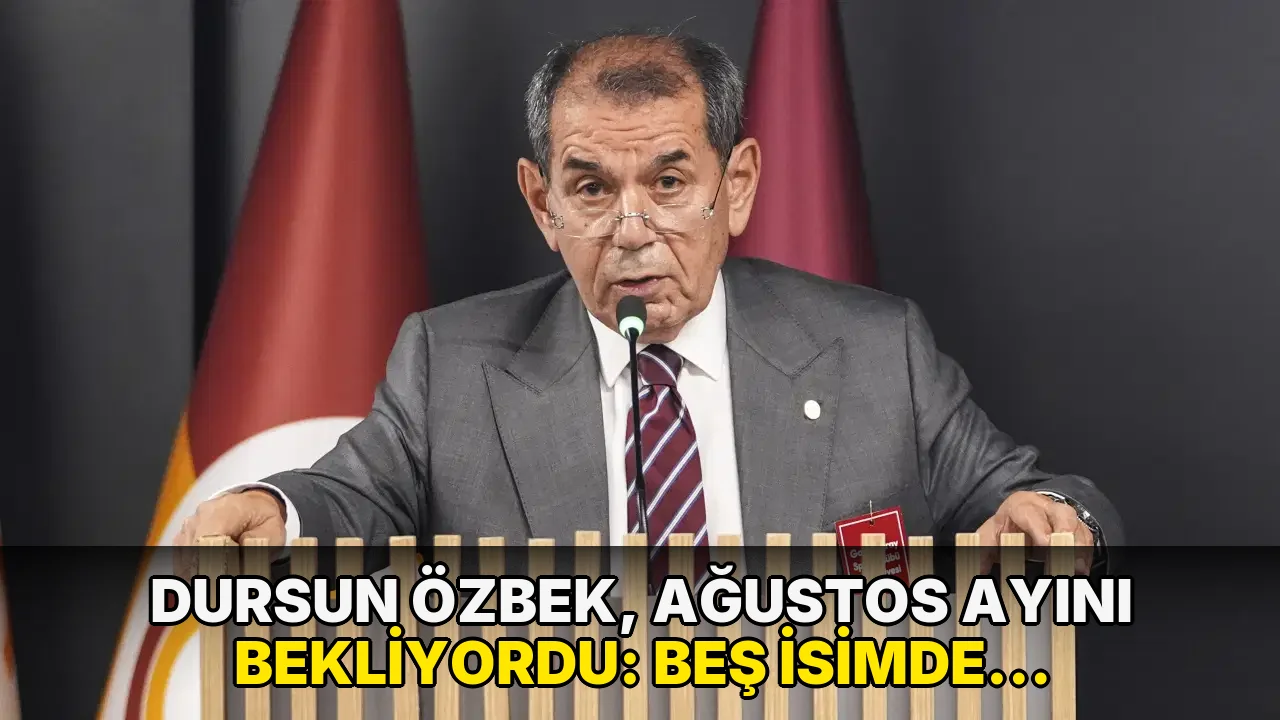 Dursun Özbek, ağustos ayını bekliyordu: Transferde 5 isimden Galatasaray'a kötü haber