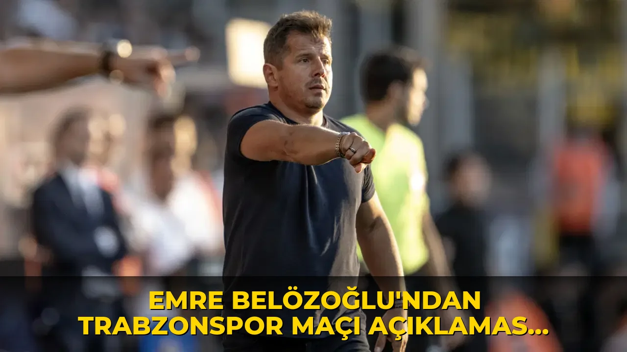 Emre Belözoğlu'ndan Trabzonspor maçı açıklaması: 'Genç oyuncuları Türk futboluna kazandırmak istiyoruz'