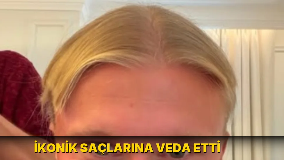 İkonik saçlarına veda etti