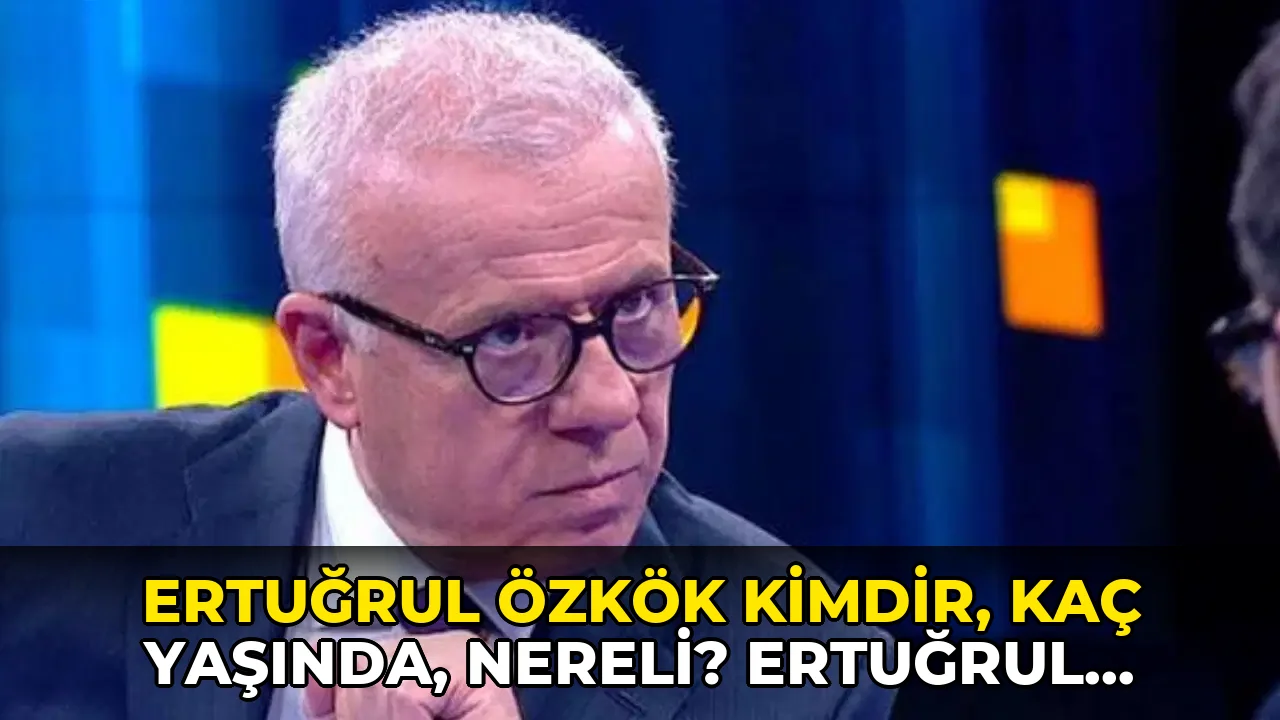 Ertuğrul Özkök kimdir, kaç yaşında, nereli? Ertuğrul Özkök hakkında neden soruşturma başlatıldı?