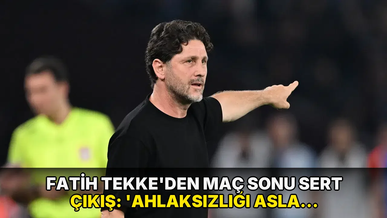 Fatih Tekke'den maç sonu sert çıkış: 'Ahlaksızlığı asla kabul etmem'