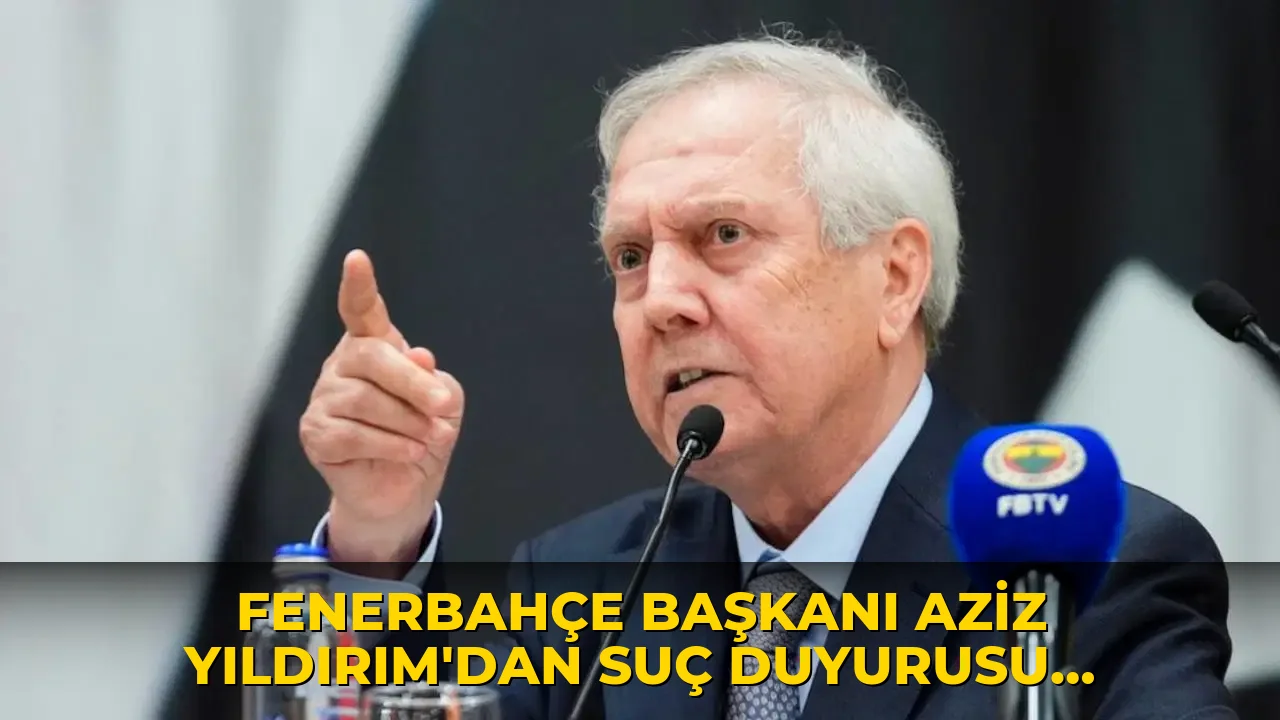 Fenerbahçe Başkanı Aziz Yıldırım'dan suç duyurusu: Savcılığa başvuruda bulundu