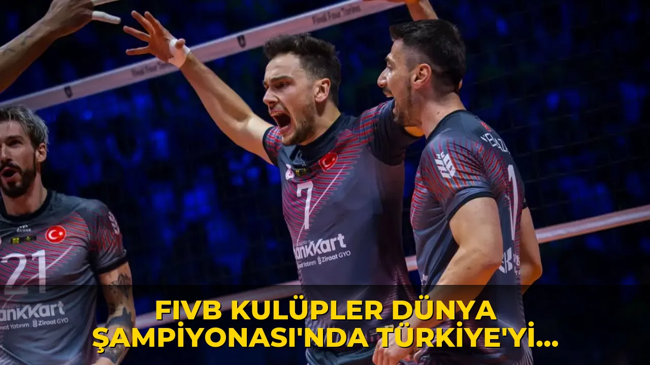 FIVB Kulüpler Dünya Şampiyonası'nda Türkiye'yi temsil edecek ekip belli oldu!