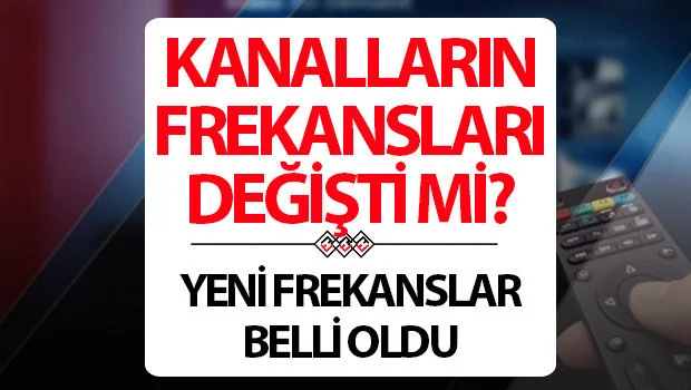 FREKANSLAR NE ZAMAN DEĞİŞİYOR? Kanal D, ve diğer kanalların yeni Türksat 4A uydu frekan…