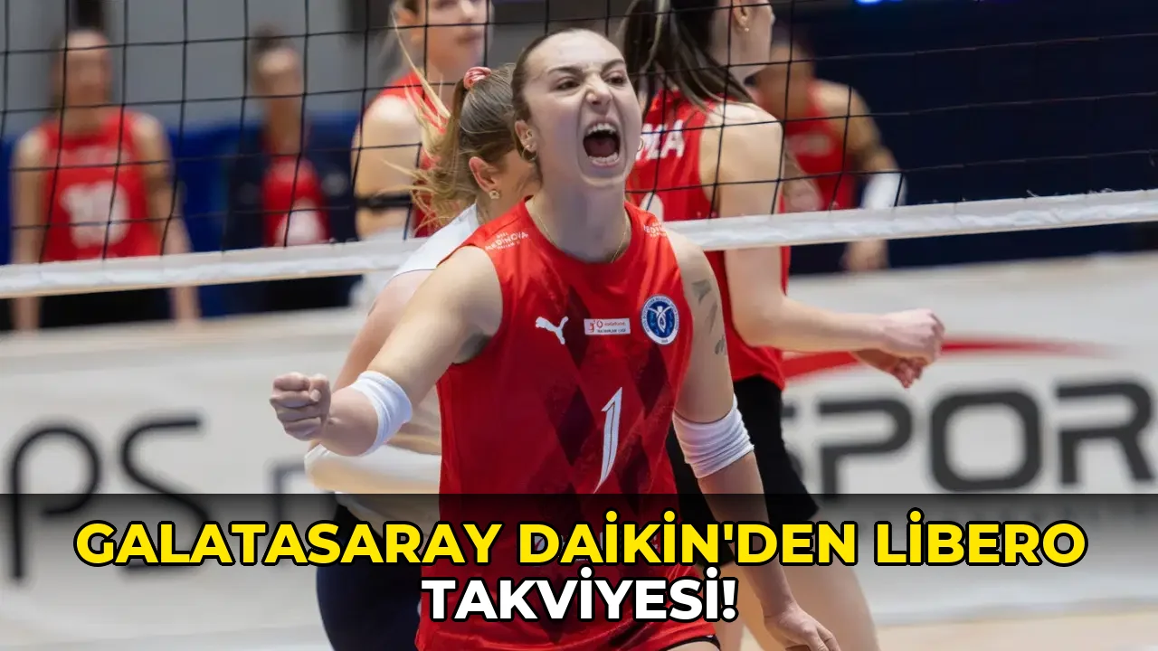Galatasaray Daikin'den libero takviyesi!